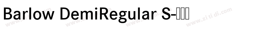 Barlow DemiRegular S字体转换